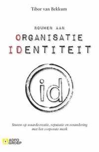 Bouwen aan organisatie identiteit