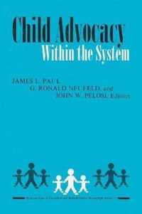 Child Advocacy within the System