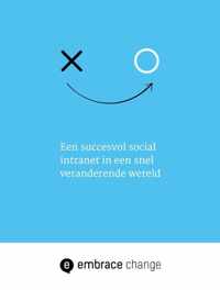 Een succesvol social intranet in een snel veranderende wereld