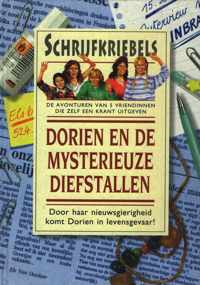 Schrijfkriebels 2. dorien en de mysterieuze diefstallen