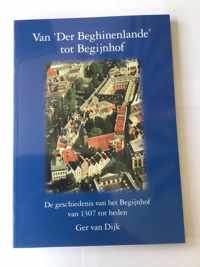 Van "Der Beghinenlande" tot Begijnhof