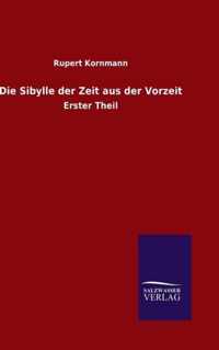 Die Sibylle der Zeit aus der Vorzeit