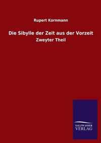 Die Sibylle der Zeit aus der Vorzeit