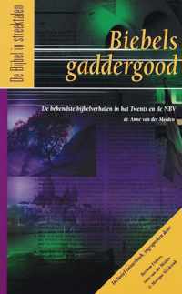 Biebels gaddergood