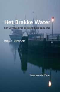 Het Brakke Water / 2 Het Verraad