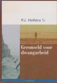 Geronseld voor dwangarbeid