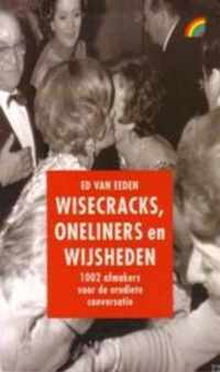 Oneliners, Wisecracks En Wijsheden