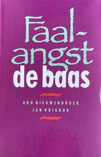 FAALANGST DE BAAS