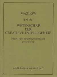 Maslow en de wetenschap der creatieve intelligentie