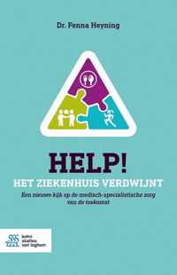 Help! Het ziekenhuis verdwijnt