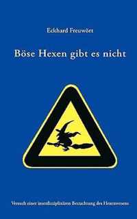 Boese Hexen gibt es nicht