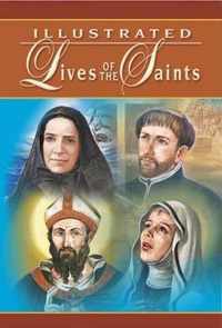 Illustrated Lives of the Saints