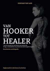 Van hooker tot healer