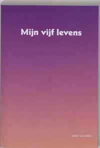 Mijn vijf levens