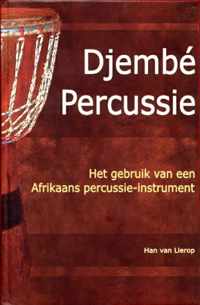 Djembe Percussie - Han van Lierop