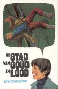 Stad van goud en lood