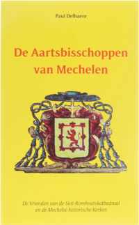 De Aartsbisschoppen van Mechelen