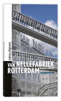 Van Nellefabriek Rotterdam - Marieke Kuipers - Paperback (9789462083943)