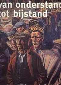 Van Onderstand tot Bijstand