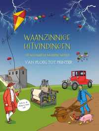 Waanzinnige Uitvindingen  -   Van ploeg tot printer