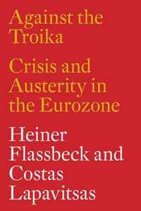 Against The Troika Crisis & Austerity In