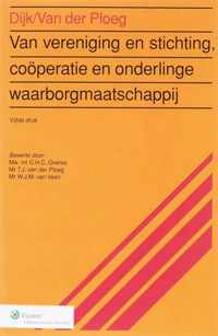 Van vereniging en stichting, cooperatie en onderlinge waarborgmaatschappij