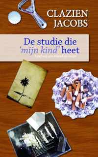 De studie die mijn kind heet