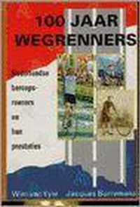 100 jaar wegrenners