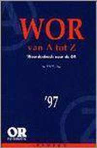 Wor van a tot z woordenboek voor de or '97