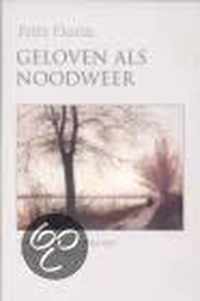 Geloven als noodweer