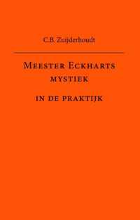 Meester Eckharts mystiek in de praktijk