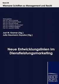 Neue Entwicklungslinien im Dienstleistungsmarketing