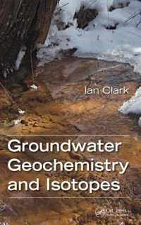 Groundwater Geochemistry and Isotopes