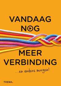 Vandaag nog meer verbinding - Paperback (9789462722866)