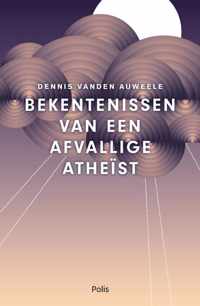 Bekentenissen van een afvallige atheïst