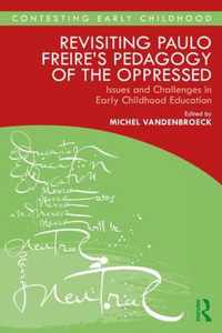 Revisiting Paulo Freire's Pedagogy of the Oppressed