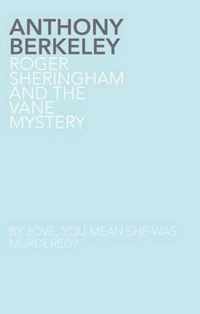 Roger Sheringham and the Vane Mystery