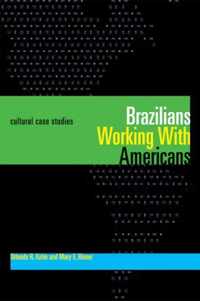 Brazilians Working With Americans / Brasileiros Que Trabalham Com Americanos