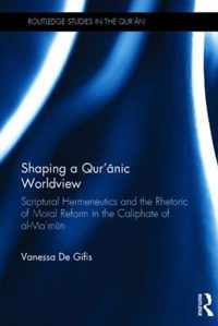 Shaping a Qur'anic Worldview