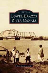 Lower Brazos River Canals