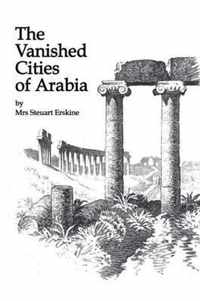 Vanished Cities Of Arabia