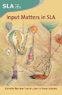 Input Matters in SLA