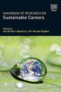 Handbook of Research on Sustainable Careers