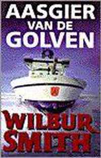 Aasgier van de golven - Wilbur Smith