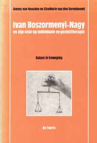 Ivan boszormenyi-nagy en zijn visie op individuele en gezinstherapie