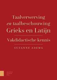 Taalverwerving en taalbeschouwing Grieks en Latijn