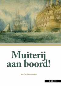 Muiterij aan boord!