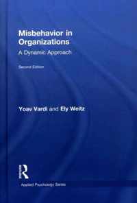 Misbehavior in Organizations: A Dynamic Approach