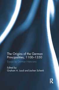 The Origins of the German Principalities, 1100-1350