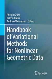 Handbook of Variational Methods for Nonlinear Geometric Data